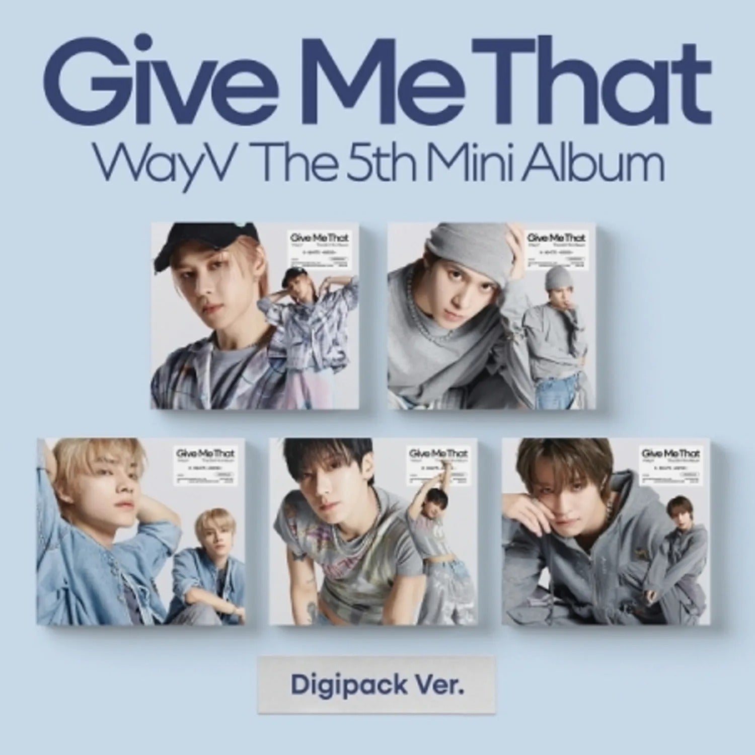 WAYV - 5TH MINI ALBUM [GIVE ME THAT] (DIGIPACK VER.)