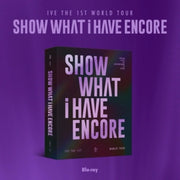 IVE - 1ST WORLD TOUR [SHOW WHAT I HAVE - ENCORE] BLU-RAY